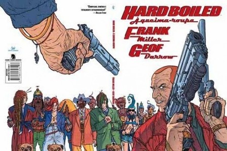 Hards Boiled - com o subtítulo À Queima-Roupa - teve três publicações no Brasil, pelas editoras Atitude (1999), Pandora (2002) e Devir (2008). Esta última também publicou, em 209, Big Guy & Rusty, o Menino Robô.